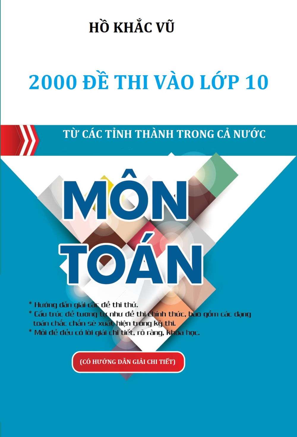 2000 Đề Thi Vào Lớp 10 Môn Toán Có Hướng Dẫn Giải Chi Tiết