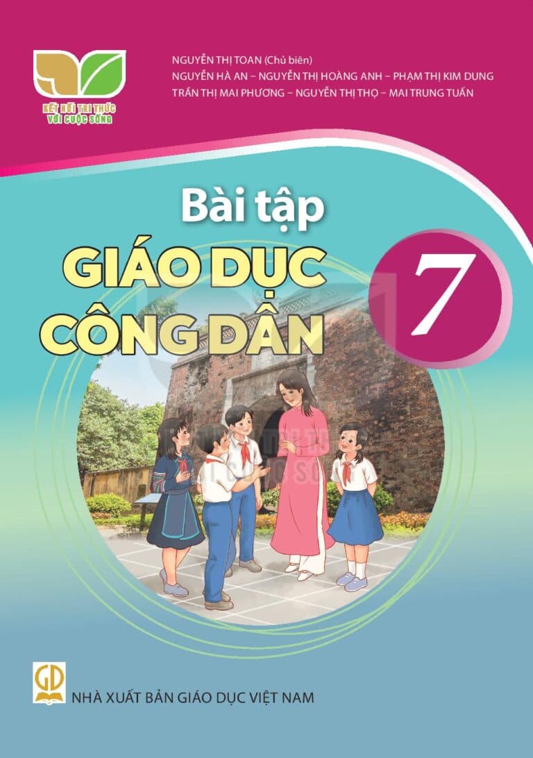 Bài Tập Giáo Dục Công Dân - Kết Nối Tri Thức Với Cuộc Sống