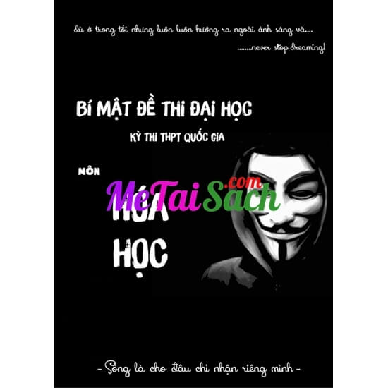 Bí Mật Của Đề Thi Đại Học Kỳ Thi THPT Quốc Gia Môn Hóa