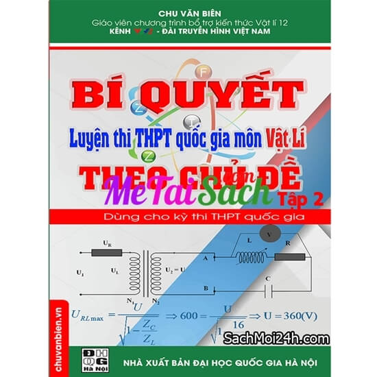 Bí Quyết Luyện Thi THPT Quốc Gia Môn Vật Lí Theo Chủ Đề