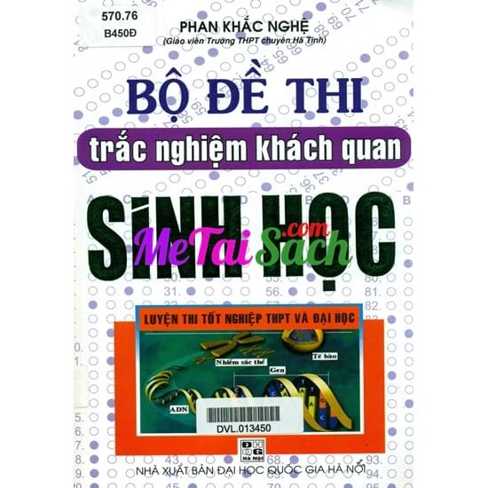 Bộ Đề Thi Trắc Nghiệm Khách Quan Môn Sinh Học
