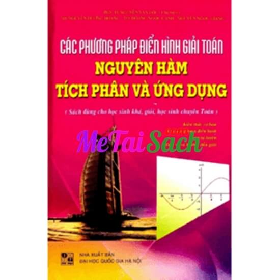 Các Phương Pháp Điển Hình Giải Toán Nguyên Hàm, Tích Phân Và Ứng Dụng
