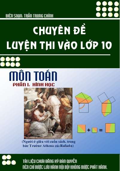 Chuyên Đề Luyện Thi Vào Lớp 10 Môn Toán Phần Hình Học – Trần Trung Chính