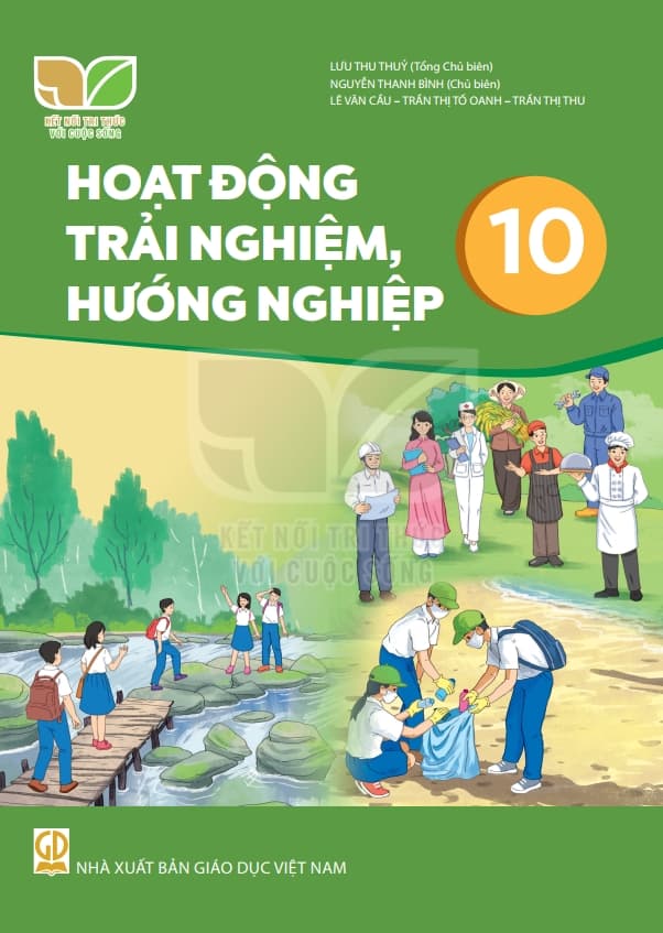 Hoạt Động Trải Nghiệm, Hướng Nghiệp 10 - Kết Nối Tri Thức Với Cuộc Sống