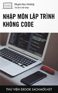 Nhập Môn Lập Trình Không Code