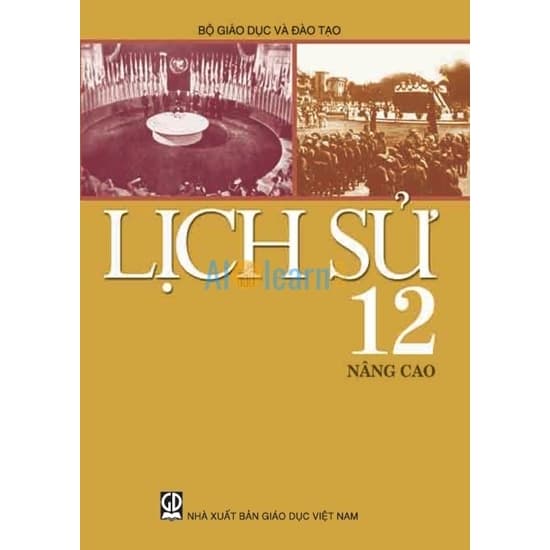 Sách Giáo Khoa Lịch Sử Lớp 12 Nâng Cao
