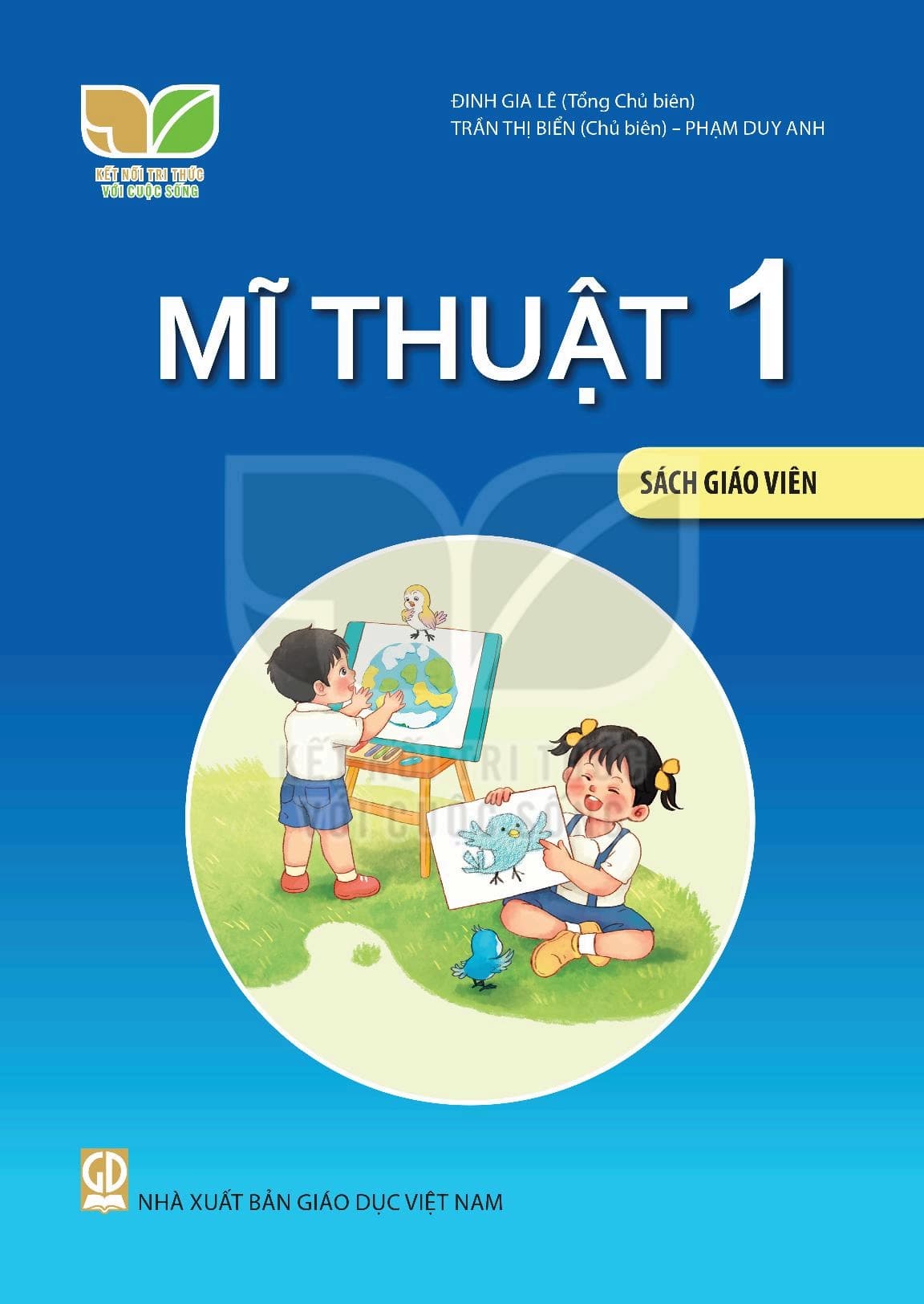 Sách Giáo Viên Mĩ Thuật 1 - Kết Nối Tri Thức Với Cuộc Sống