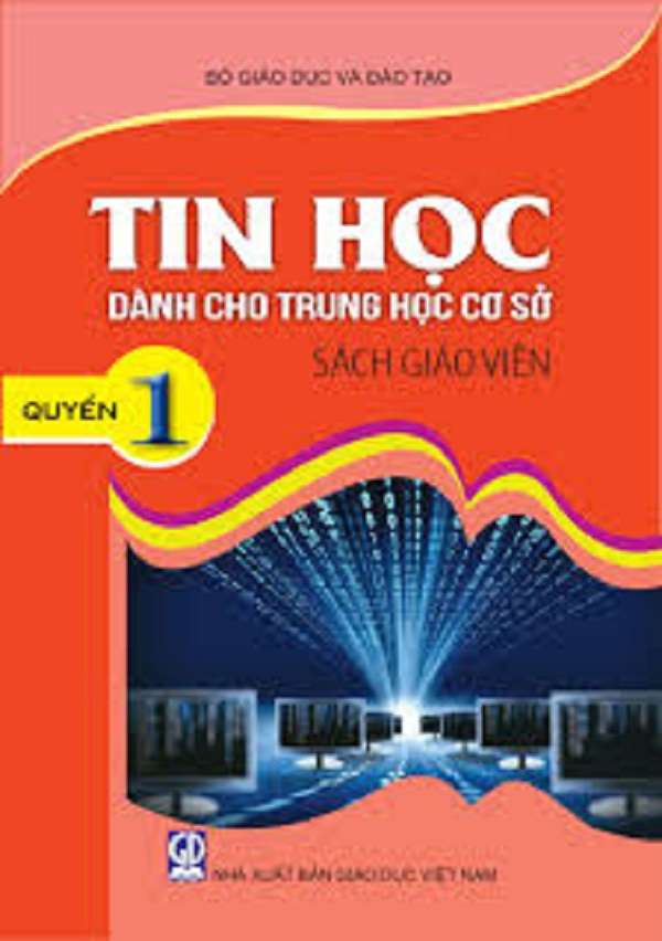 Tin Học Dành Cho THCS Sách Giáo Viên Lớp 6 Quyển 1