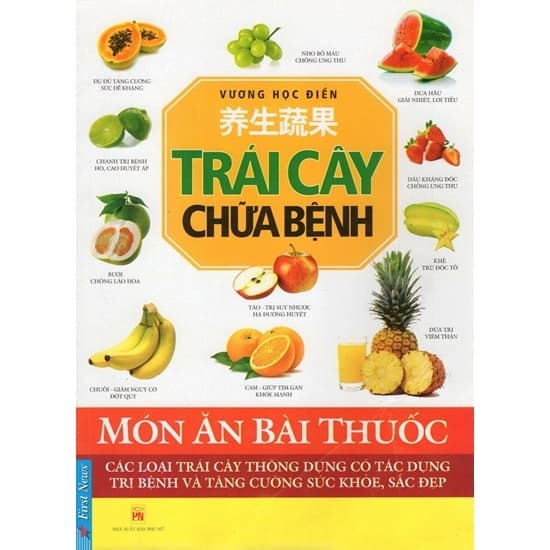 Trái Cây Chữa Bệnh - Món Ăn Bài Thuốc