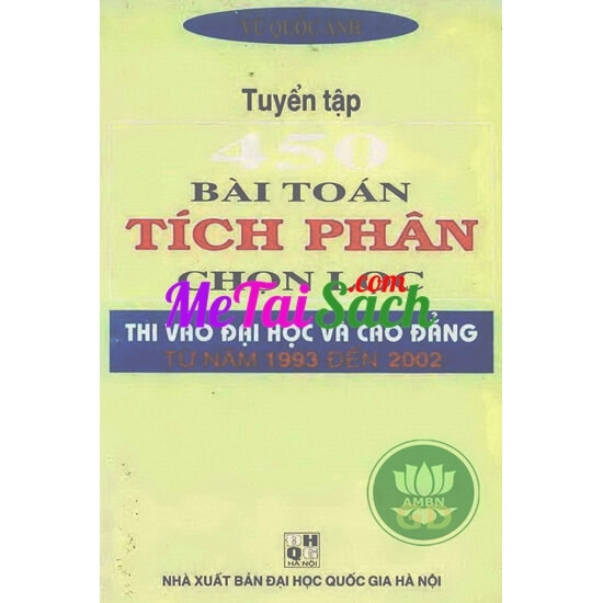 Tuyển Tập 450 Bài Toán Tích Phân Chọn Lọc