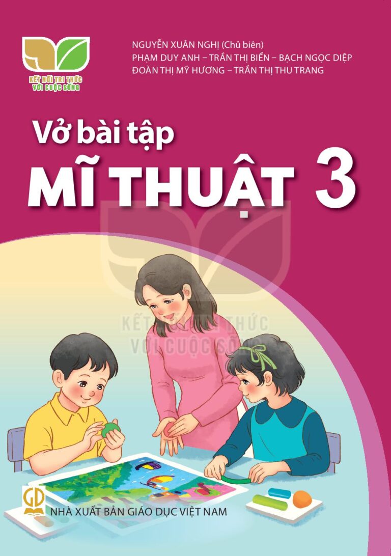 Vở Bài Tập Mĩ Thuật 3 - Kết Nối Tri Thức Với Cuộc Sống